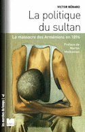 Politique du sultan (La)